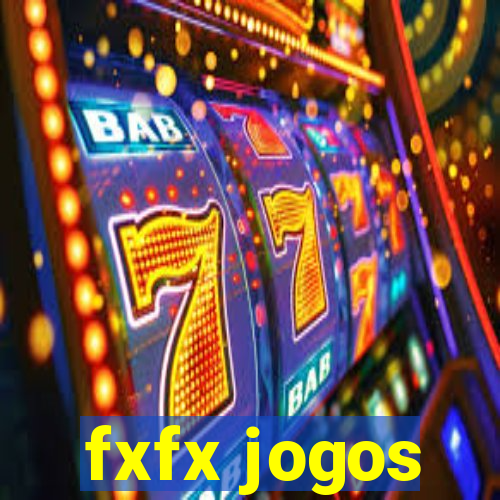 fxfx jogos